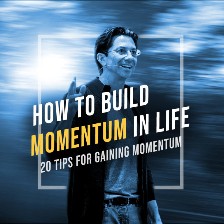 how-to-build-momentum-in-life-20-tips-for-gaining-momentum-dean